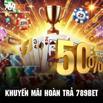 Khuyến mãi hoàn trả 789BET