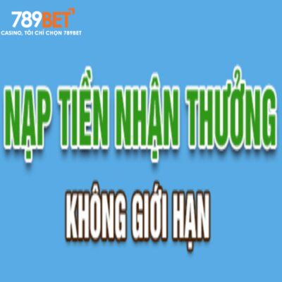 Khuyễn mãi nạp tiền 789BET